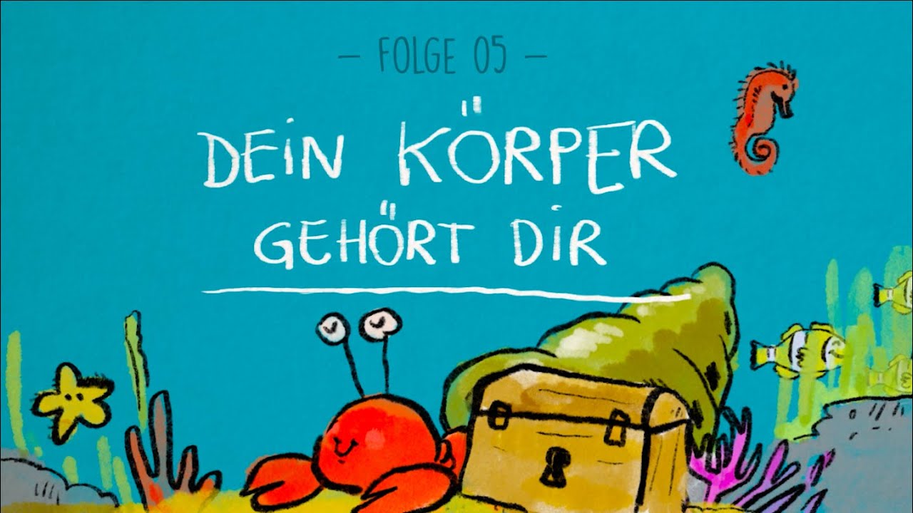 Dein Körper gehört dir | Folge 5