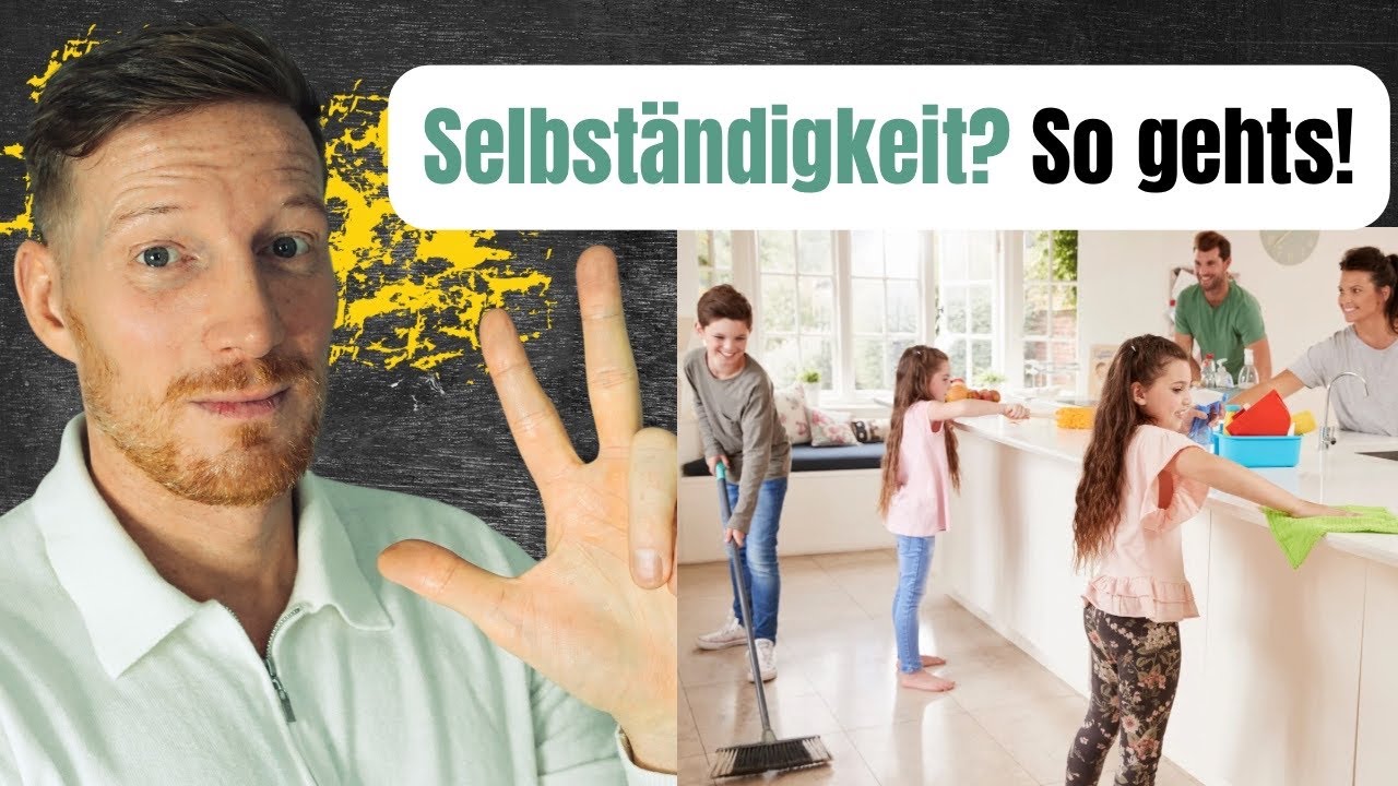 Selbstständig und stark: 3 einfache Tipps, durch die Kinder Verantwortung lernen! 💪