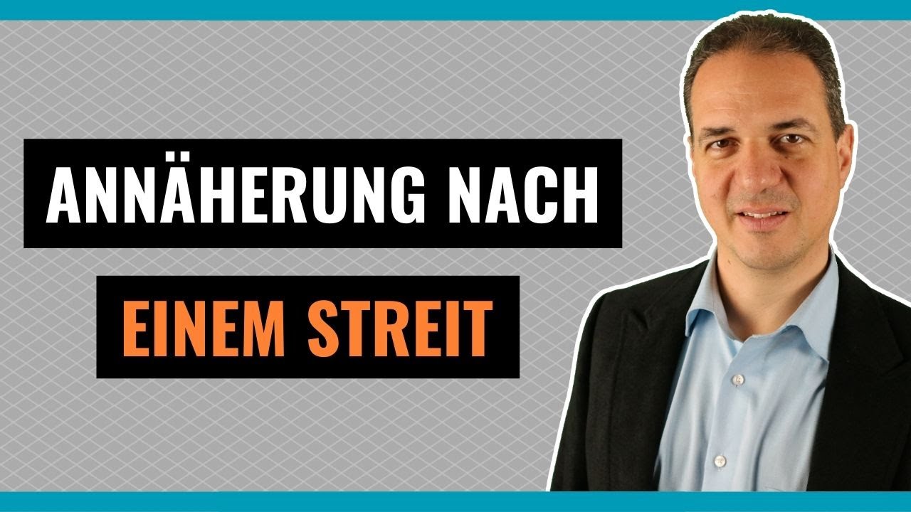 Wie gelingt Annäherung nach Streit in der Beziehung!
