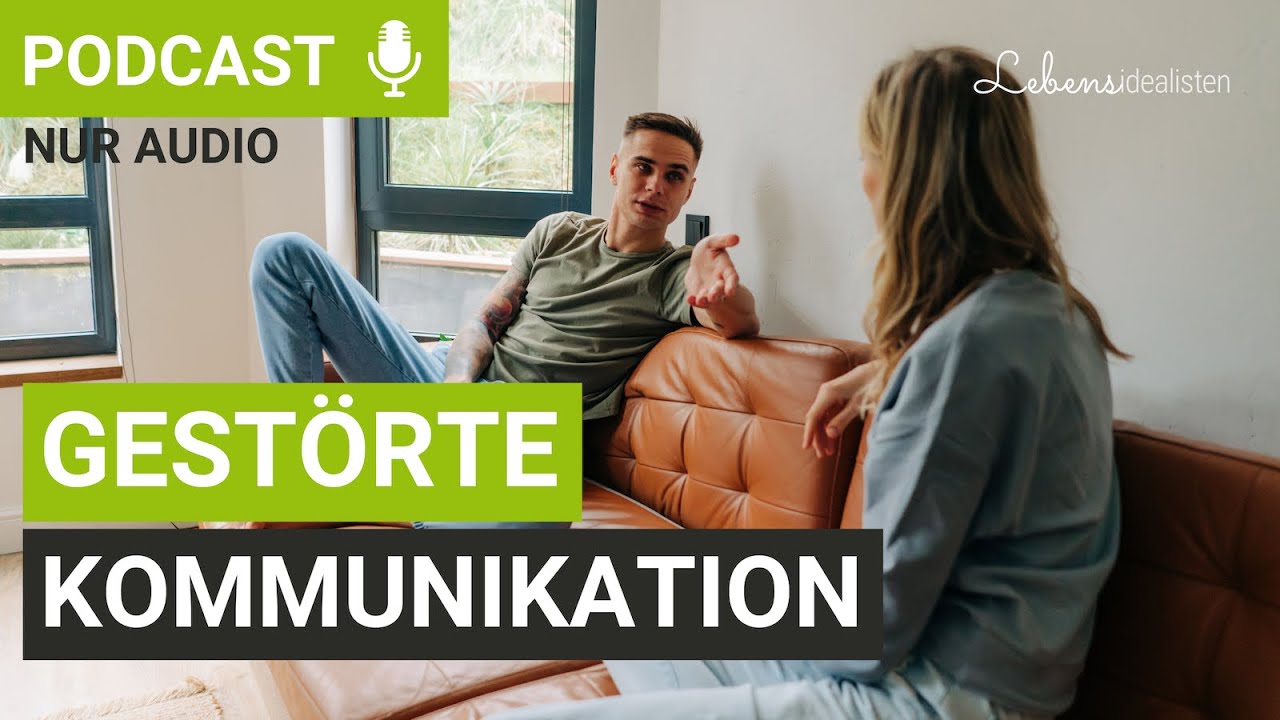Gestörte Kommunikation in der Beziehung: So findet ihr endlich wieder zusammen! I Lebensidealisten