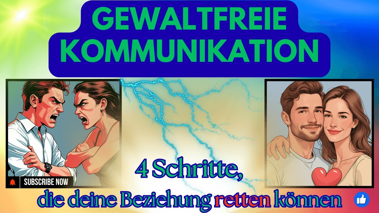 Gewaltfreie Kommunikation – 4 Schritte, die deine Beziehung retten können