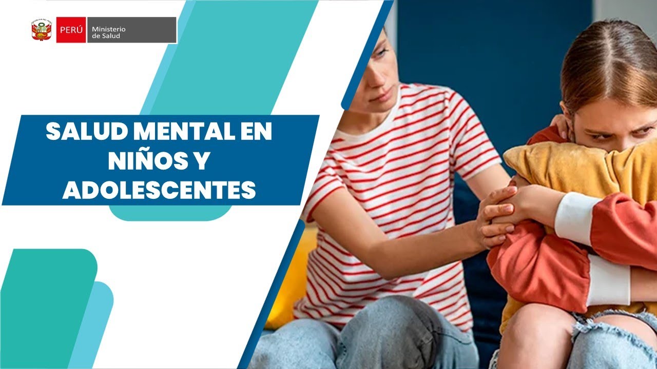 SALUD MENTAL EN NIÑOS Y ADOLESCENTES